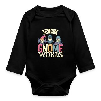 Garden Gnomes Gnome Lover Funny Gnome Gardening - Organic Longsleeve Baby Bodysuit - black - Front