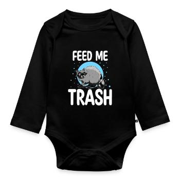 Feed Me Trash Funny Opossum Raccoon Gift - Organic Longsleeve Baby Bodysuit - black - Front