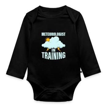 Meteorologist in Training Weather Meteorology - Organic Longsleeve Baby Bodysuit - black - Front