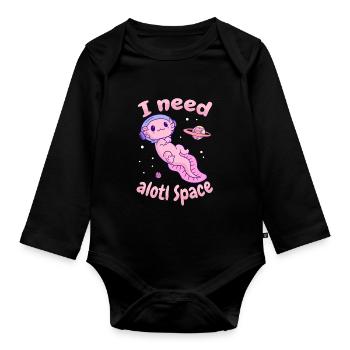 I Need Alotl Space Axolotl - Organic Longsleeve Baby Bodysuit - black - Front
