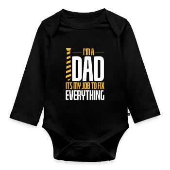 Im A Dad Its My Job To Fix Everything - Organic Longsleeve Baby Bodysuit - black - Front