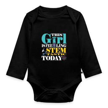 This girl is feeling stemtastic today - Baby Bio-Langarm-Body - Schwarz - Vorne