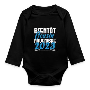 Annonce grossesse. bientôt Cousin Novembre 2023. - Body Bébé bio manches longues - noir - Devant
