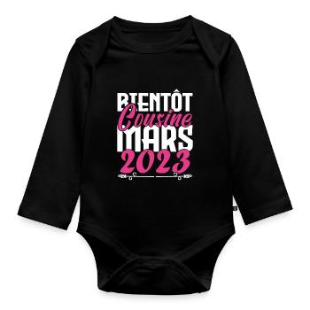 Annonce grossesse. bientôt Cousine Mars 2023. - Body Bébé bio manches longues - noir - Devant