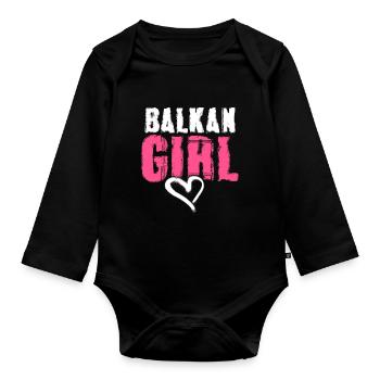 Balkan Girl Croatia Albania Kosovo Bosnia - Organic Longsleeve Baby Bodysuit - black - Front