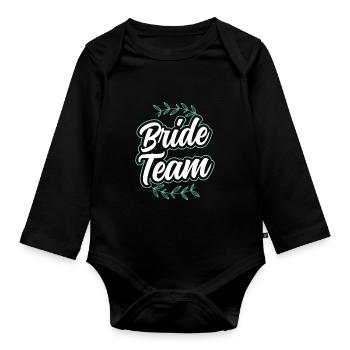 Team Braut Hochzeit Bräute Heiraten Party - Baby Bio-Langarm-Body - Schwarz - Vorne
