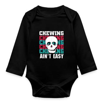 Chewing Ain't Easy - Baby Bio-Langarm-Body - Schwarz - Vorne