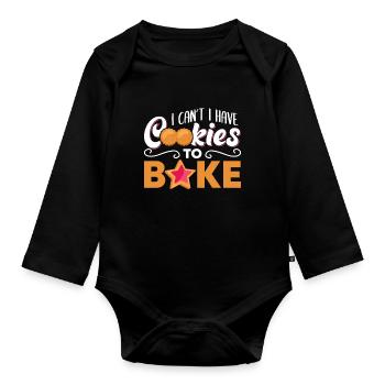 Funny I Can't I Have Cookies To Bake For Baking Lo - Baby Bio-Langarm-Body - Schwarz - Vorne