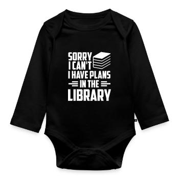 Kann Nicht Ich Habe Pläne In Der Bibliothek Bücher - Baby Bio-Langarm-Body - Schwarz - Vorne