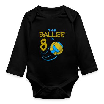 Volleyball Player Baller Is 8 Volleyball Birthday - Organic Longsleeve Baby Bodysuit - black - Front