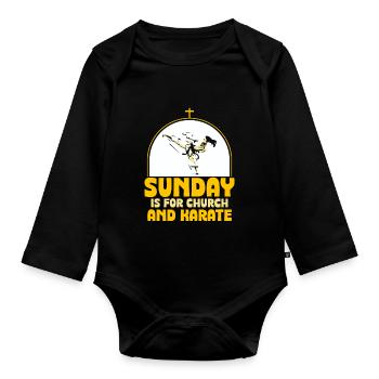 Sunday is for church and Karate - Baby Bio-Langarm-Body - Schwarz - Vorne