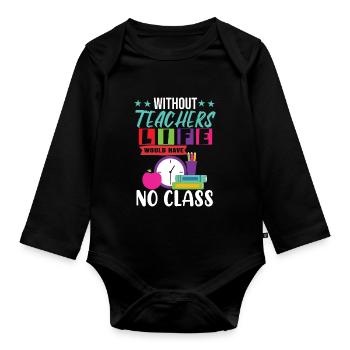 Teaching Class - Organic Longsleeve Baby Bodysuit - black - Front