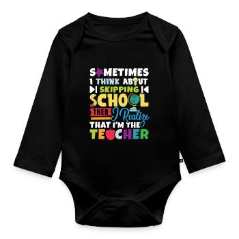 Humorous Teacher Teaching - Organic Longsleeve Baby Bodysuit - black - Front