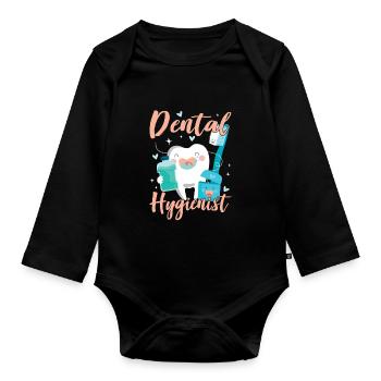 Dental Hygienists Dental Hygiene Dental Team - Organic Longsleeve Baby Bodysuit - black - Front