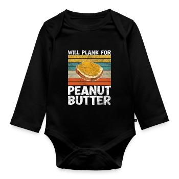 Will Plank For Peanut Butter Proverbe drôle - Body Bébé bio manches longues - noir - Devant