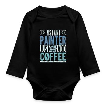 Maler Kaffee Spruch - Baby Bio-Langarm-Body - Schwarz - Vorne