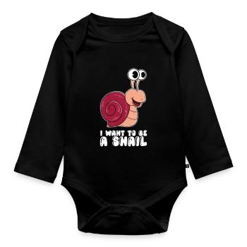 I want to be a snail - Organic Longsleeve Baby Bodysuit - black - Front