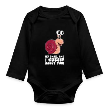 My snail and I gossip about you - Organic Longsleeve Baby Bodysuit - black - Front