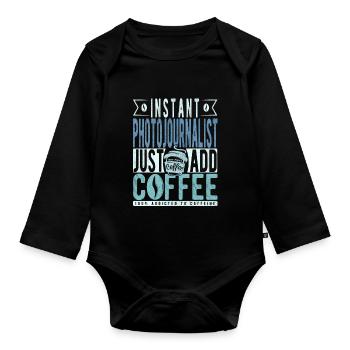 Photojournalist Kaffee Spruch - Organic Longsleeve Baby Bodysuit - black - Front