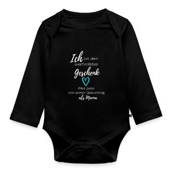 Wertvollstes Geschenk - Erster Geburtstag als Mama - Baby Bio-Langarm-Body - Schwarz - Vorne