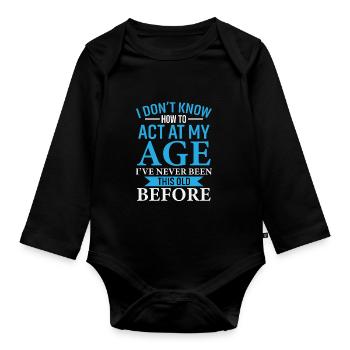 JE NE SAIS PAS COMMENT AGIR À MON ÂGE - Body Bébé bio manches longues - noir - Devant