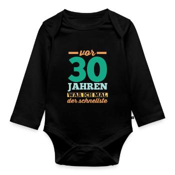 Dreißig 30 Jahre Dreißigster Geburtstag - Baby Bio-Langarm-Body - Schwarz - Vorne