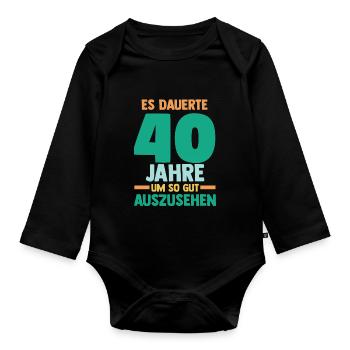 Vierzig Vierzigster 40 Jahre Geburtstag - Baby Bio-Langarm-Body - Schwarz - Vorne