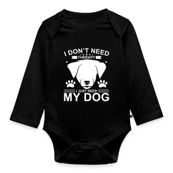 Therapy dog saying - Organic Longsleeve Baby Bodysuit - black - Front