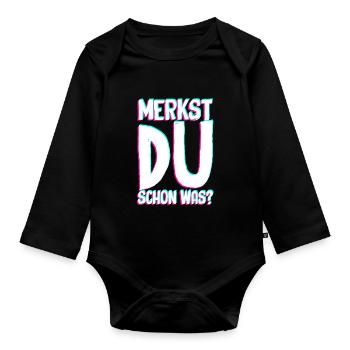 Merkst Du Schon Was - Festival Musik Party Techno - Baby Bio-Langarm-Body - Schwarz - Vorne