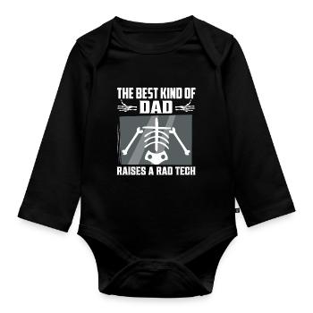 The Best Kind Of Dad Raises A Rad Tech Rad Tech Ra - Organic Longsleeve Baby Bodysuit - black - Front