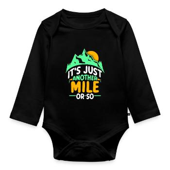 Hiking just a mile or so - Organic Longsleeve Baby Bodysuit - black - Front