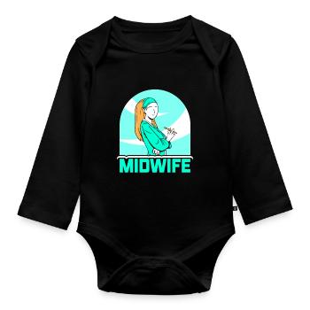 Midwife Sayings Obstetrics Profession Midwives - Organic Longsleeve Baby Bodysuit - black - Front