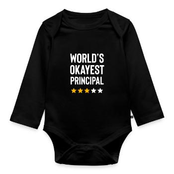 Worlds Okayest Principal Funny Birthday Weihnachten - Baby Bio-Langarm-Body - Schwarz - Vorne