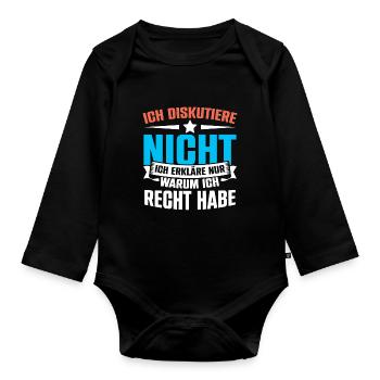 Ich Diskutiere Nicht Ich Erkläre Nur - Baby Bio-Langarm-Body - Schwarz - Vorne