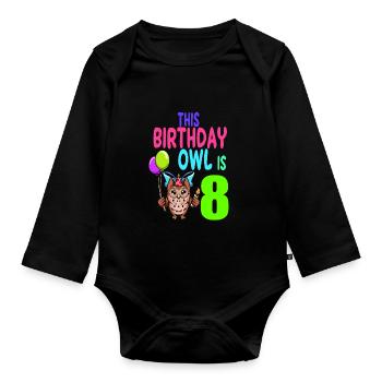Owl Birthday Kids Girls 8th Birthday Owl Lovers - Organic Longsleeve Baby Bodysuit - black - Front