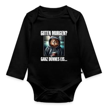 Guten Morgen Ganz Dünnes Eis - Baby Bio-Langarm-Body - Schwarz - Vorne