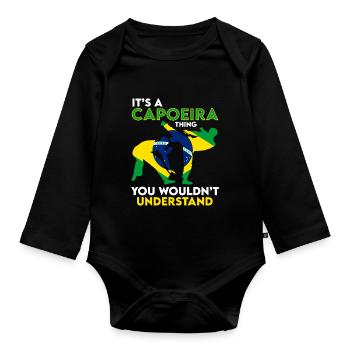 It's A Capoeira Thing, You Wouldn't Understand - Organic Longsleeve Baby Bodysuit - black - Front