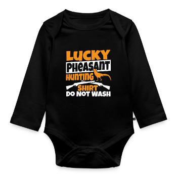 Lucky Pheasant Hunting Shirt Do Not Wash Pheasant - Organic Longsleeve Baby Bodysuit - black - Front