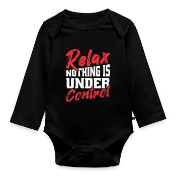 Relax, nothing is under - Organic Longsleeve Baby Bodysuit - black - Front