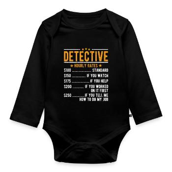 Detective hourly wage - Organic Longsleeve Baby Bodysuit - black - Front