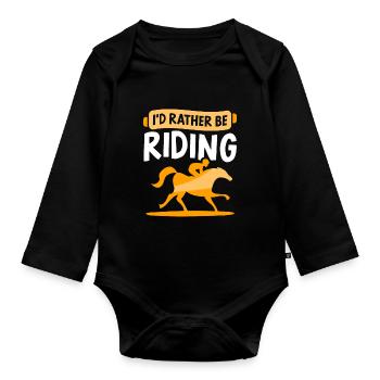 I would rather ride horse riding stable rider - Organic Longsleeve Baby Bodysuit - black - Front