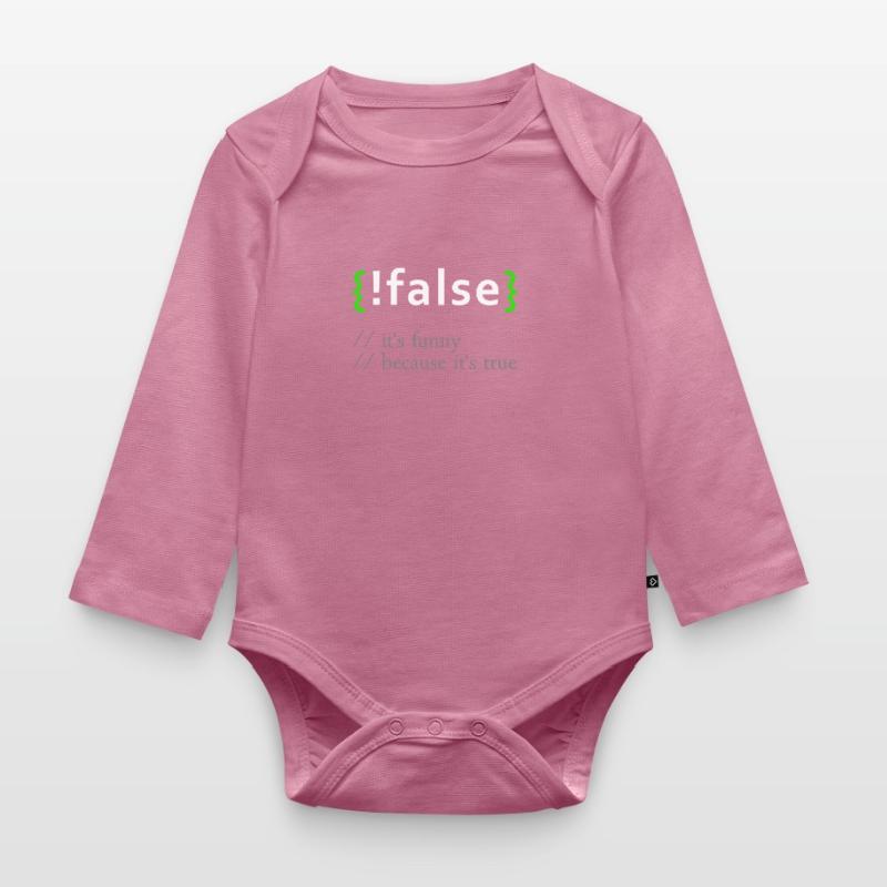 !False - Funny Coding Programmer Computer Program Organic Longsleeve Baby Bodysuit