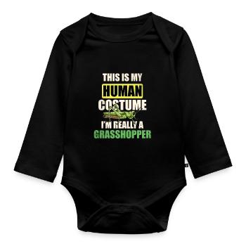 This is my human costume Im really a - Organic Longsleeve Baby Bodysuit - black - Front