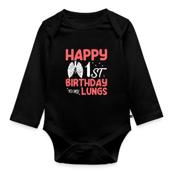 Happy 1st Birthday To My Lung Spenderlunge - Baby Bio-Langarm-Body - Schwarz - Vorne
