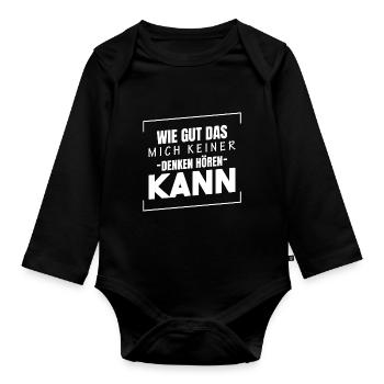 Wie gut das mich keiner denken hören kann - Baby Bio-Langarm-Body - Schwarz - Vorne