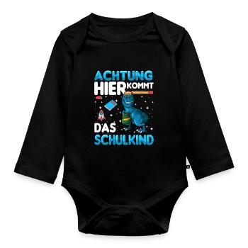 Achtung hier kommt das Schulkind Einschulung dino - Baby Bio-Langarm-Body - Schwarz - Vorne