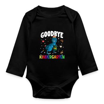 Goodbye Kindergarten - Baby Bio-Langarm-Body - Schwarz - Vorne