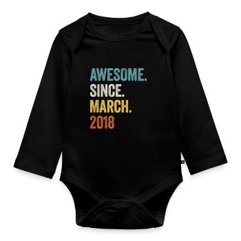 5 Years Awesome Since March 2018 5th Birthday - Organic Longsleeve Baby Bodysuit - black - Front