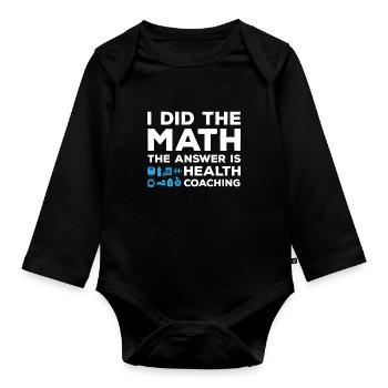 Lustiger Gesundheitscoach Spruch - Baby Bio-Langarm-Body - Schwarz - Vorne