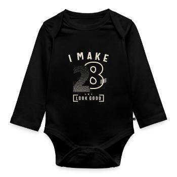 I Make 28 Birthday 28 Years Old - Organic Longsleeve Baby Bodysuit - black - Front